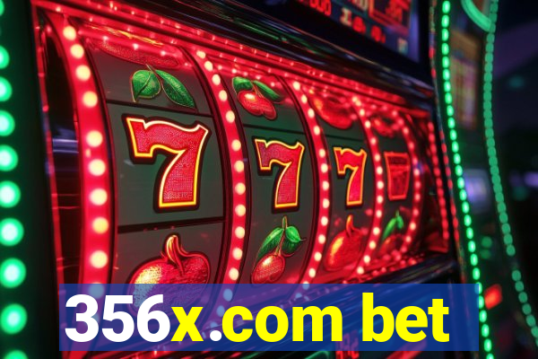 356x.com bet